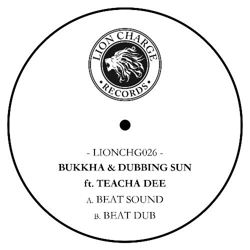 Bukkha & Dubbing Sun Feat. Teacha Dee ‎ - Beat Sound : 12inch