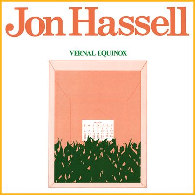 Jon Hassell - Vernal Equinox (Remastered) : LP＋DL