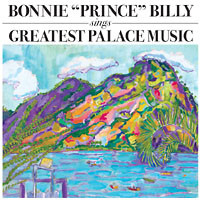 Bonnie 'prince' Billy - Sings Greatest Palace Music : LP