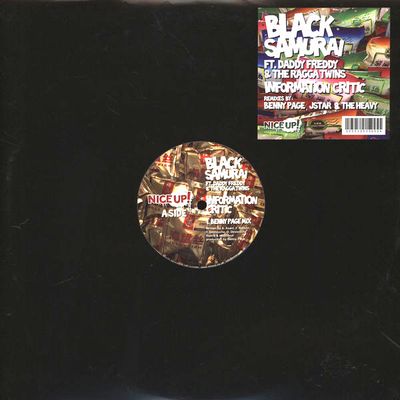 Black Samurai Feat. Daddy Freddy & The Ragga Twins - Information Critic : 12inch