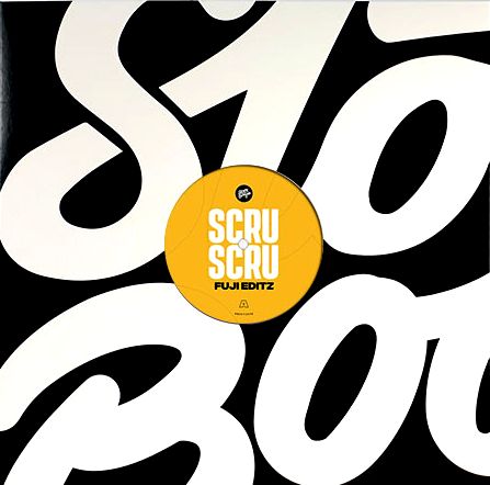 Scruscru - Fuji Editz : 12inch