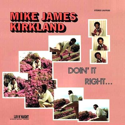 Mike James Kirkland - Doin' It Right
