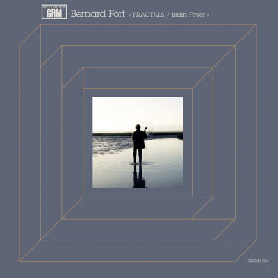 Bernard Fort - Fractals / Brain Fever : LP