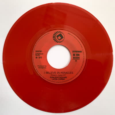 Sunlightsquare - I Believe In Miracles (RED Edition) : 7inch