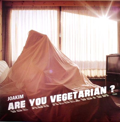 Joakim - Are You Vegetarian ? : 12inch