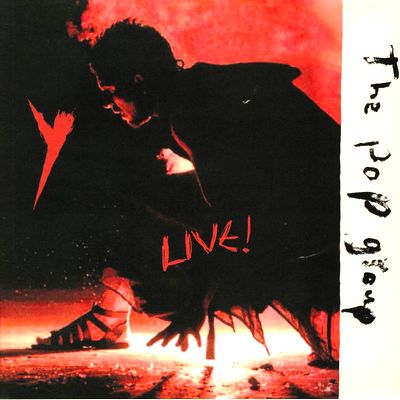 The Pop Group - Y Live! : LP + POSTER