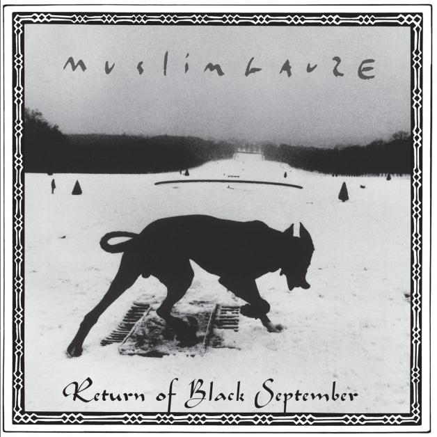 Muslimgauze - Return Of Black September | NEWTONE RECORDS