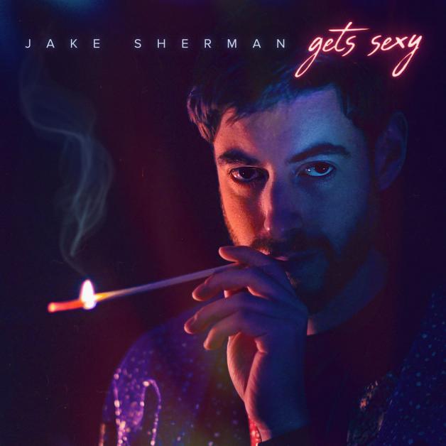 Jake Sherman - Jake Sherman Gets Sexy : LP