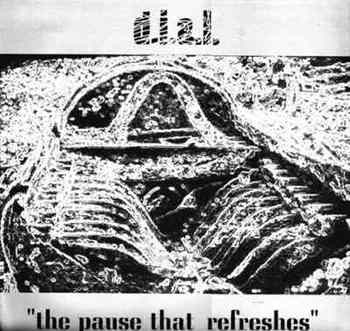 D.I.A.L. - The Pause That Refreshes : 12inch