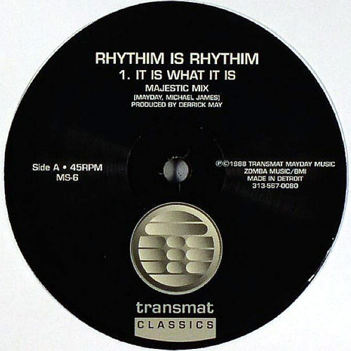 Rhythim Is Rhythim - It Is What It Is : 12inch