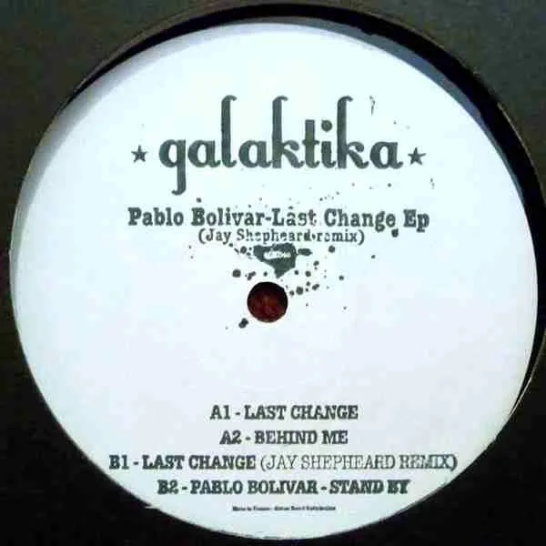Pablo Bolivar - Last Change EP : 12inch
