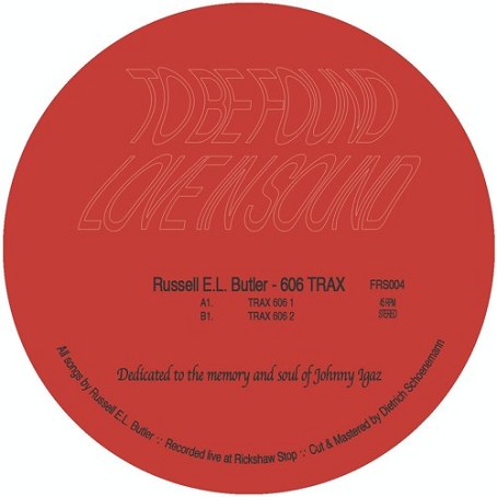 Russell E.L. Butler - 606 TRAX : 12inch