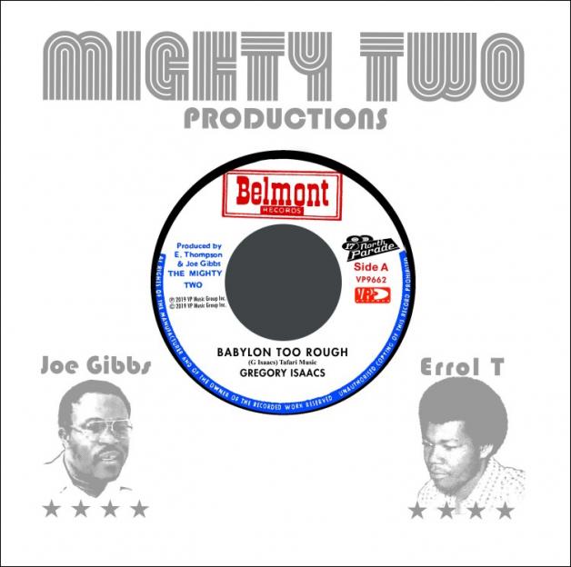 Gregory Isaacs / The Mighty Two - Babylon Too Rough / I Stand Accused : 7inch