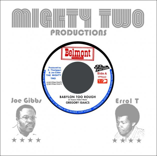 Gregory Isaacs / The Mighty Two - Babylon Too Rough / I Stand Accused