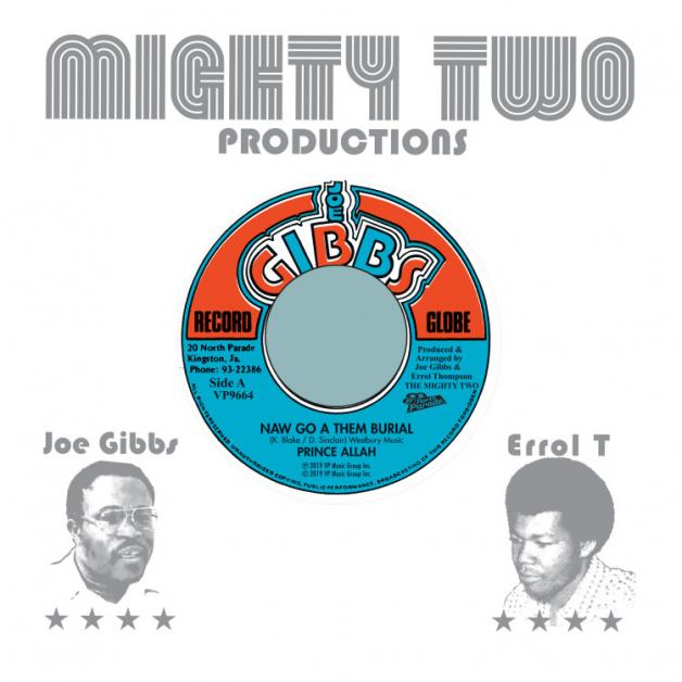 Prince Allah / Joe Gibbs & The Professionals - Naw Go A Them Burial / Six Foot Six