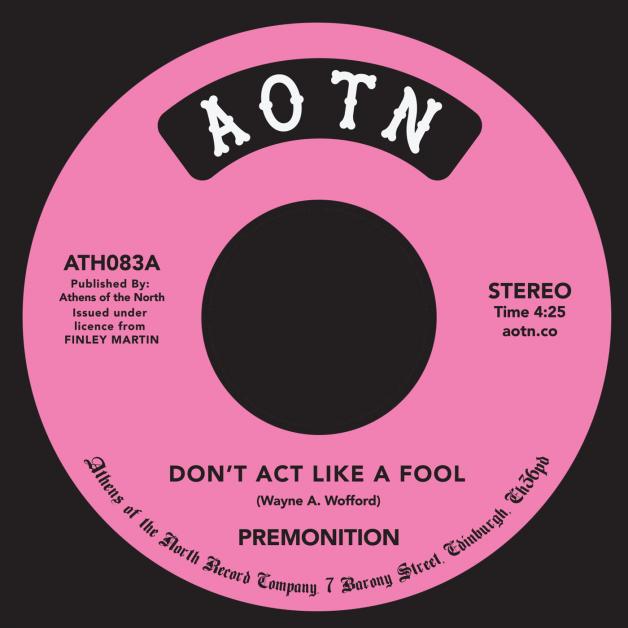 Premonition - Don&amp;amp;#039;t Act Like A Fool : 7inch