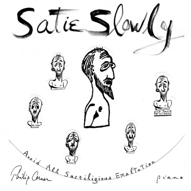 Philip Corner - Satie Slowly : 2CD