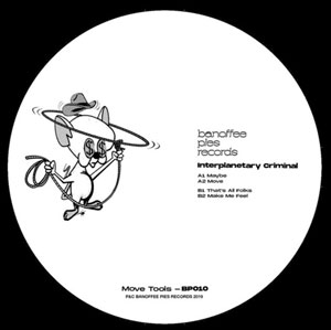 Interplanetary Criminal - Move Tools : 12inch