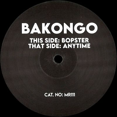 Bakongo - Bopster / Anytime : 12inch