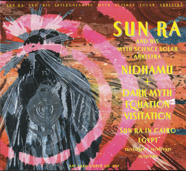 Sun Ra - Nidhamu + Dark Myth Equation Visitation : CD