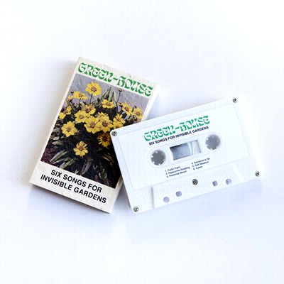 Green-House - Six Songs For Invisible Gardens : CASETTE