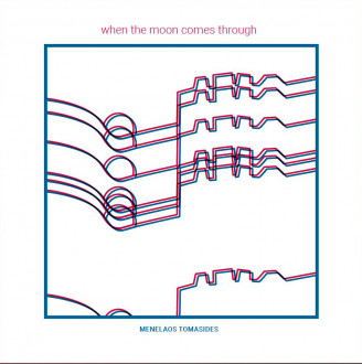 Menelaos Tomasides - when the moon comes through : LP＋DL