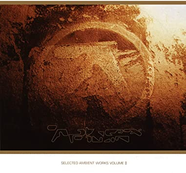 Aphex Twin - Selected Ambient Works 2