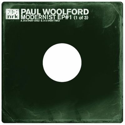 Paul Woolford - Modernist EP #1 : 12inch
