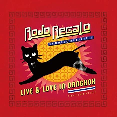 Rojo Regalo - Live & Love In Bangkok