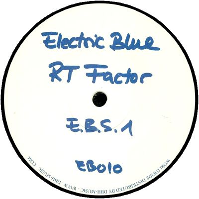 R.T. Factor (Aka Ron Trent) - E.B.S. 1 : 12inch