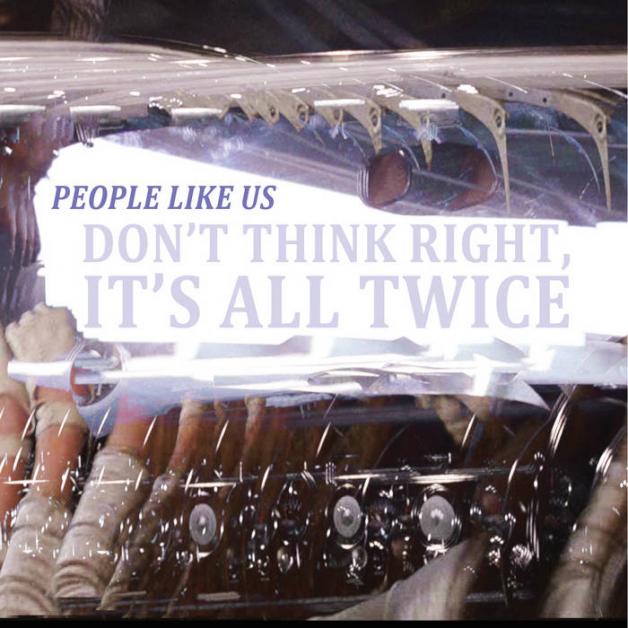 People Like Us - Don't Think Right, It'S All Twice : CD