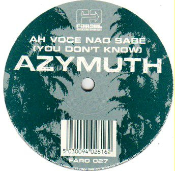 Azymuth - Ah Voce Nao Sabe