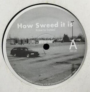Roberta Sweed - How Sweed It Is : 12inch