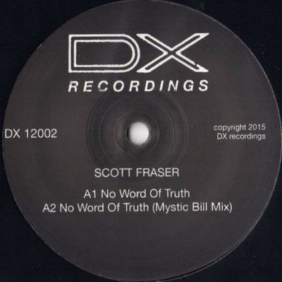 Scott Fraser - No Word Of Truth : 12inch