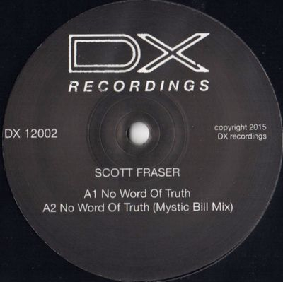 Scott Fraser - No Word Of Truth