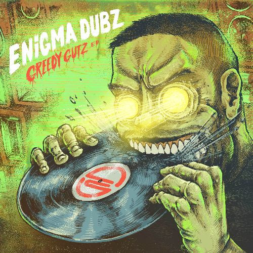 Enigma Dubz - Greedy Gutz EP : 12inch