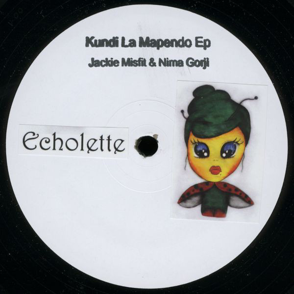 Jackie Misfit & Nima Gorji - Kundi La Mapendo Ep : 12inch