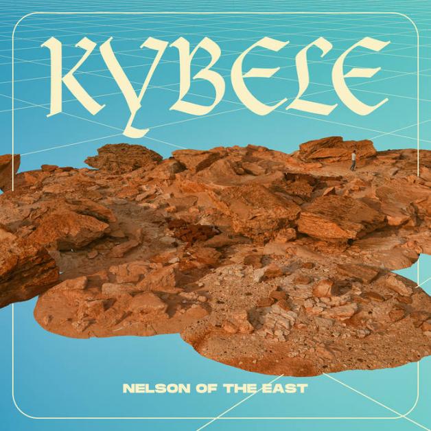 Nelson Of The East - Kybele : LP