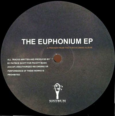 Patrice Scott - The Euphonium EP