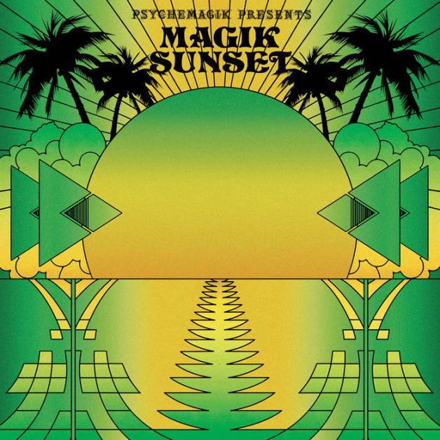 Various Artists - Psychemagik Presents: Magik Sunset, Pt. 2