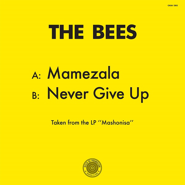The Bees - Mamezala / Never Give Up : 12inch