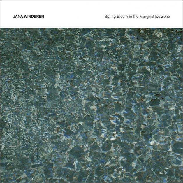 Jana Winderen - Spring Bloom in the Marginal Ice Zone : CD
