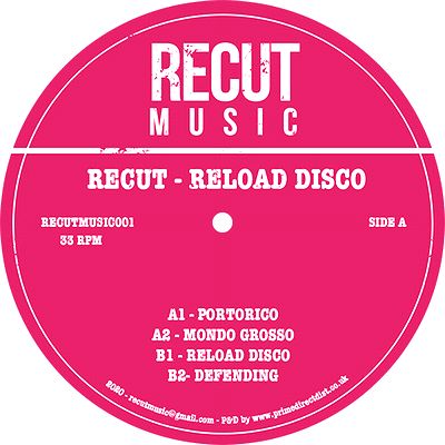 Recut - Reload Disco : 12inch