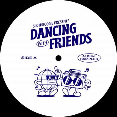 Various Artists - Dancing With Friends Vol.1 Sampler : 12inch