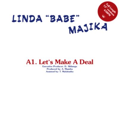 Linda 'babe' Majika / Thoughts Visions And Dreams Feat. Ray Phiri - Let's Make a Deal / Step Out Of My Life : 12inch
