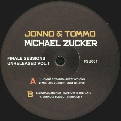 Jonno & Tommo / Michael Zucker - Finale Sessions Unreleased Vol.1 : 12inch