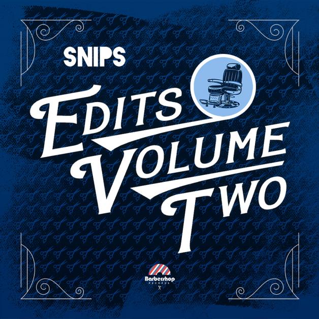 Snips - Edits Vol 2 : 12inch