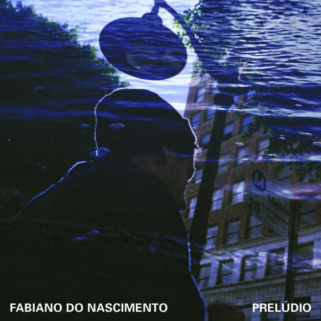 Fabiano Do Nascimento - Prelúdio : LP
