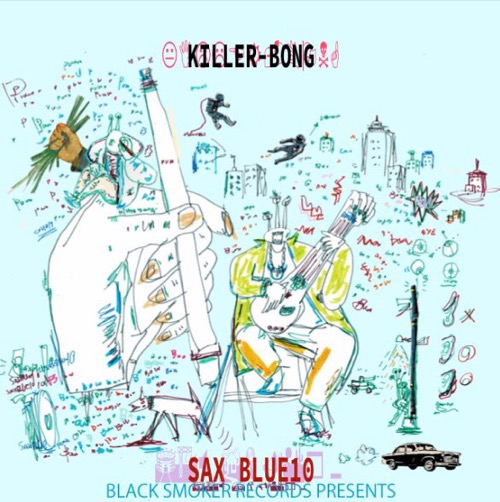 Killer-Bong - Sax Blue 10 : CD-R