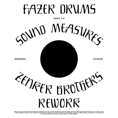 Fazer Drums - Sound Measures (+ Zenker Brothers Rework)